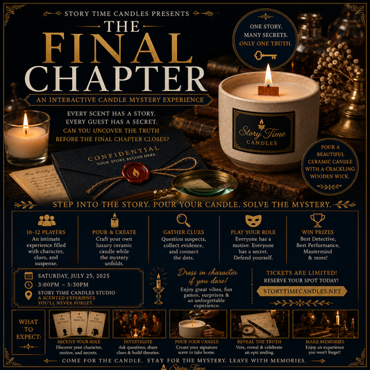 FINAL CHAPTER : Candle Pouring Class